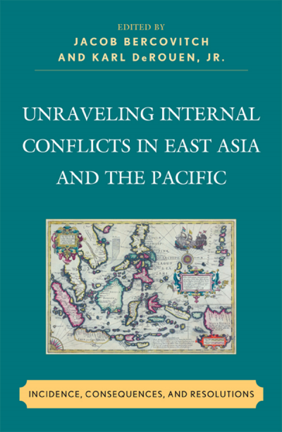 Cover of book: Unraveling Internal Conflicts in East Asia and the Pacific