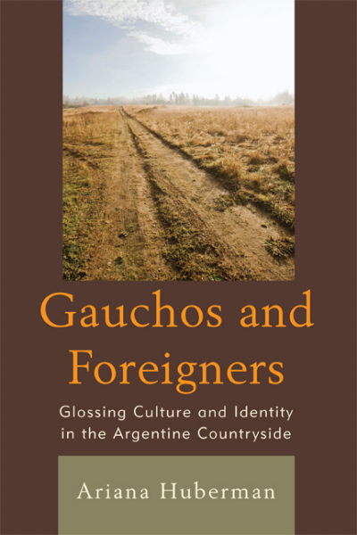 Cover of book: Gauchos and Foreigners