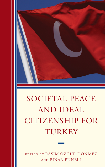 Cover des Buchs: Societal Peace and Ideal Citizenship for Turkey