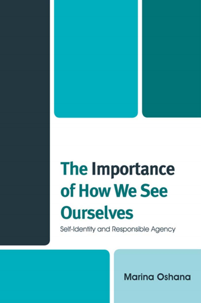 Cover of book: The Importance of How We See Ourselves