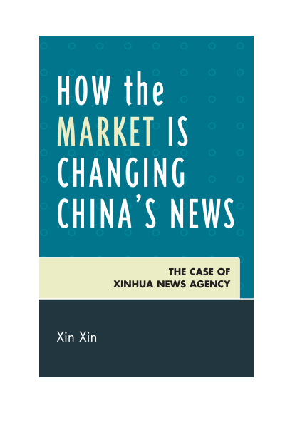 Cover des Buchs: How the Market Is Changing China's News