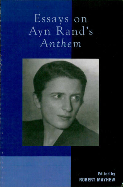 Cover des Buchs: Essays on Ayn Rand's Anthem