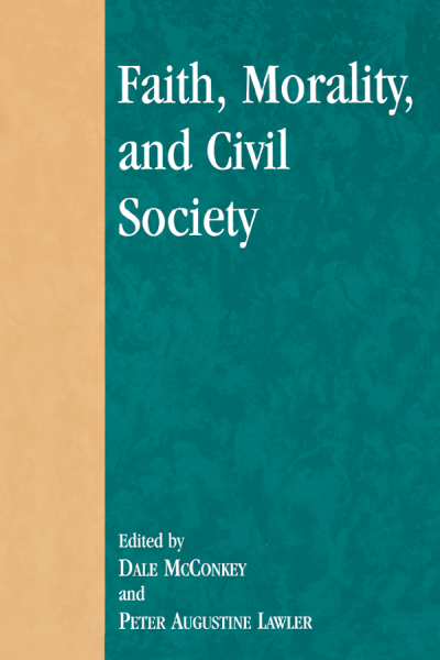Cover of book: Faith, Morality, and Civil Society