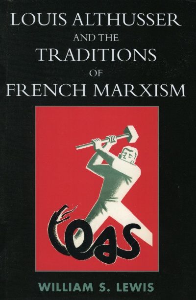 Cover of book: Louis Althusser and the Traditions of French Marxism