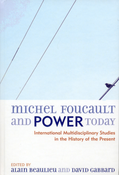 Cover of book: Michel Foucault and Power Today