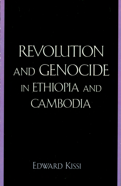 Cover des Buchs: Revolution and Genocide in Ethiopia and Cambodia