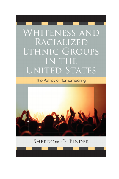 Cover of book: Whiteness and Racialized Ethnic Groups in the United States