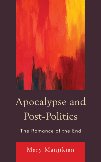 Cover des Buchs: Apocalypse and Post-Politics
