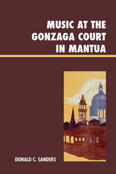 Cover of book: Music at the Gonzaga Court in Mantua