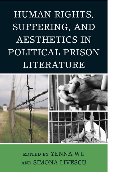 Cover des Buchs: Human Rights, Suffering, and Aesthetics in Political Prison Literature