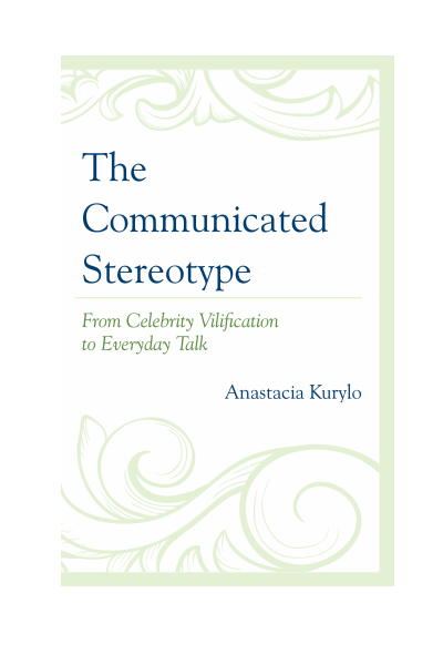 Cover of book: The Communicated Stereotype