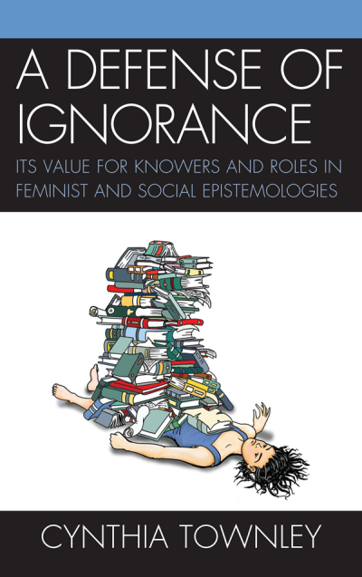 Cover of book: A Defense of Ignorance