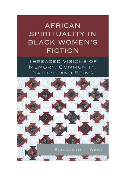 Cover of book: African Spirituality in Black Women's Fiction