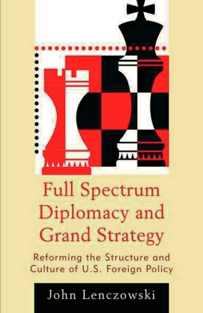 Cover des Buchs: Full Spectrum Diplomacy and Grand Strategy