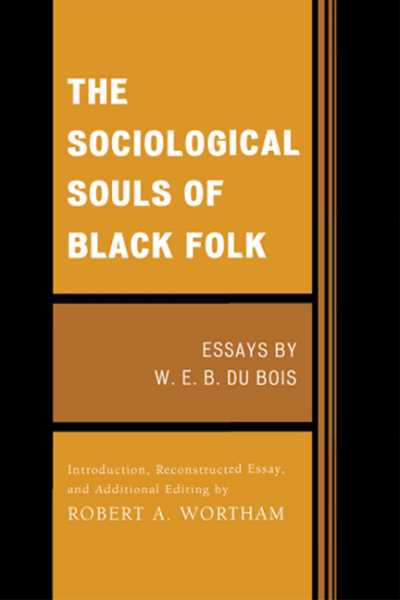 Cover of book: The Sociological Souls of Black Folk