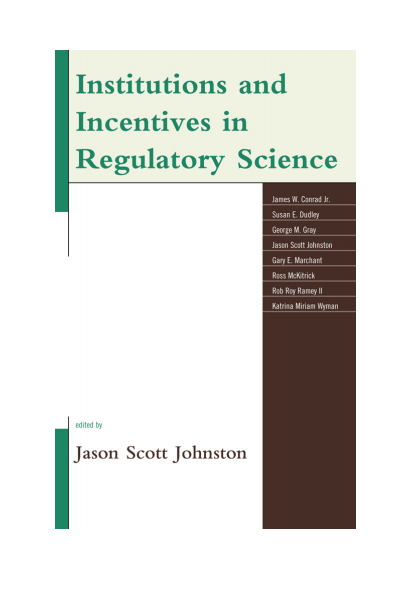 Cover des Buchs: Institutions and Incentives in Regulatory Science