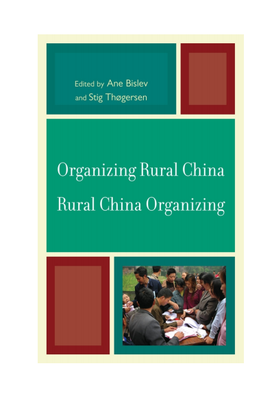 Cover of book: Organizing Rural China -- Rural China Organizing