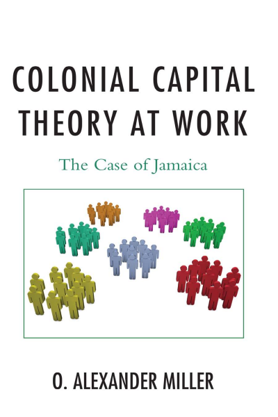 Cover of book: Colonial Capital Theory at Work