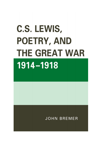 Cover des Buchs: C. S. Lewis, Poetry, and the Great War 1914-1918