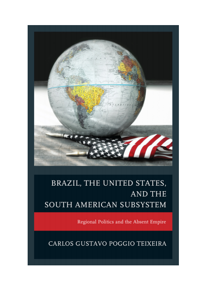 Cover des Buchs: Brazil, the United States, and the South American Subsystem