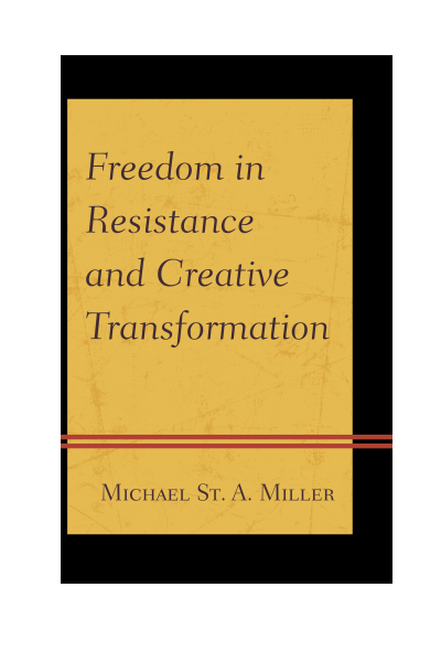 Cover of book: Freedom in Resistance and Creative Transformation