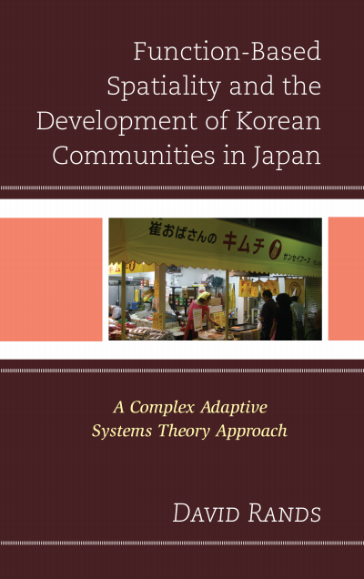 Cover of book: Function-Based Spatiality and the Development of Korean Communities in Japan