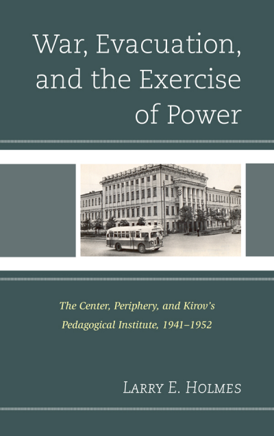 Cover of book: War, Evacuation, and the Exercise of Power