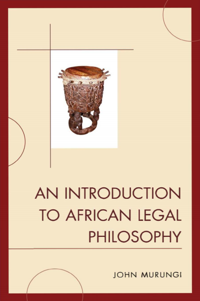 Cover des Buchs: An Introduction to African Legal Philosophy