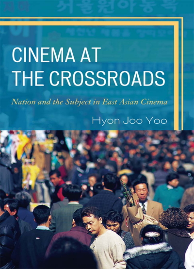 Cover des Buchs: Cinema at the Crossroads