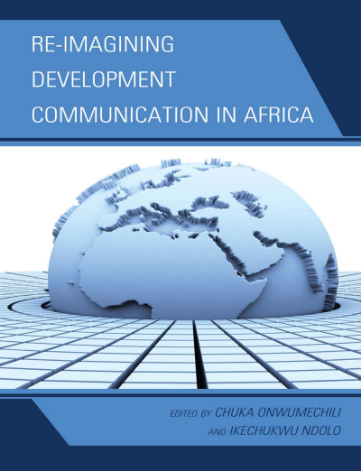 Cover des Buchs: Re-Imagining Development Communication in Africa