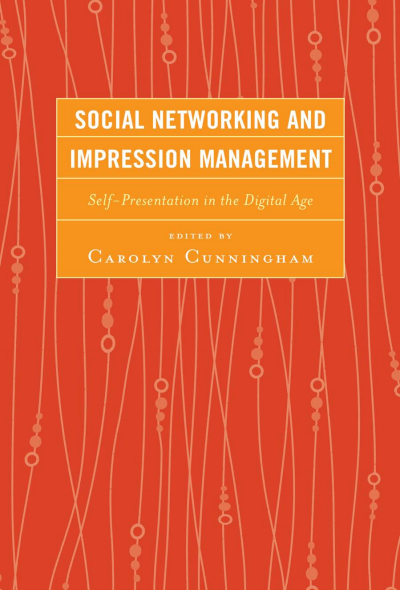 Cover of book: Social Networking and Impression Management