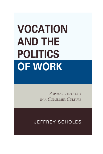 Cover of book: Vocation and the Politics of Work