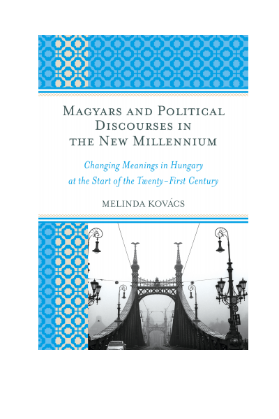 Cover of book: Magyars and Political Discourses in the New Millennium
