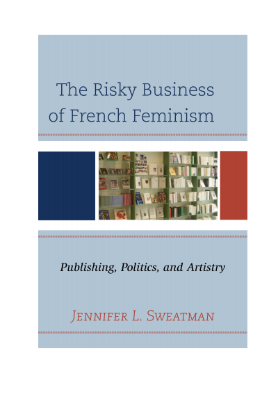 Cover des Buchs: The Risky Business of French Feminism