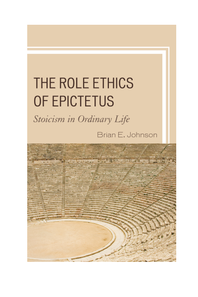 Cover of book: The Role Ethics of Epictetus