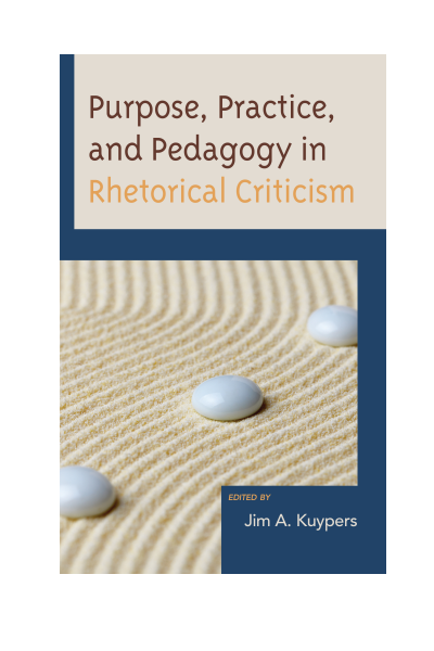 Cover des Buchs: Purpose, Practice, and Pedagogy in Rhetorical Criticism