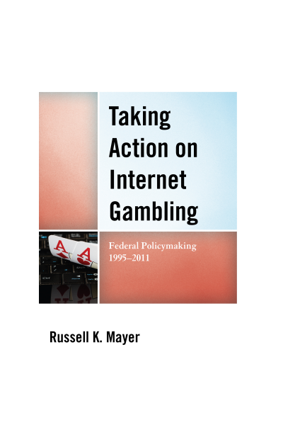 Cover of book: Taking Action on Internet Gambling