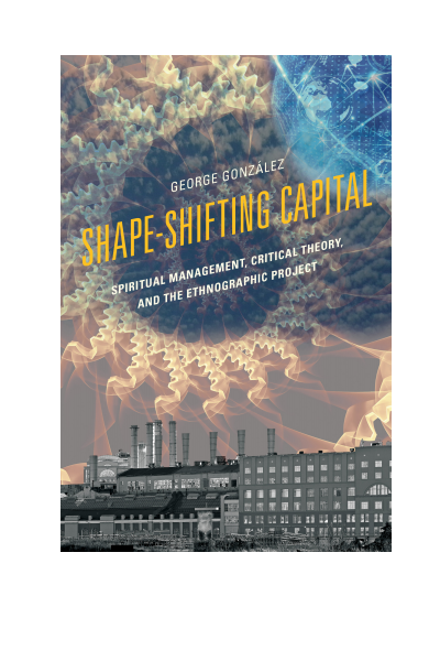 Cover of book: Shape-Shifting Capital