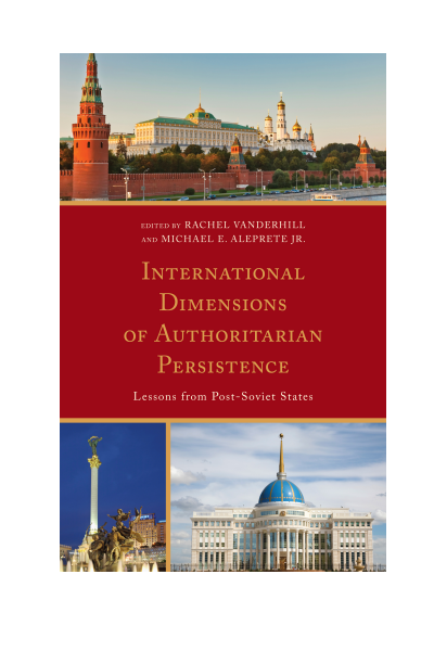 Cover of book: International Dimensions of Authoritarian Persistence