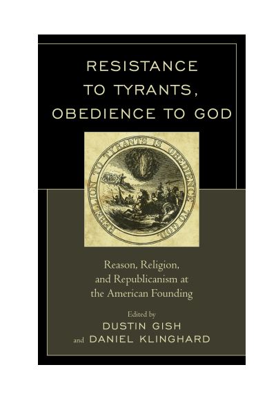 Cover of book: Resistance to Tyrants, Obedience to God
