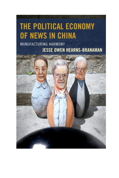 Cover des Buchs: The Political Economy of News in China