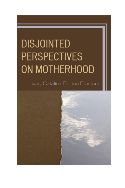Cover of book: Disjointed Perspectives on Motherhood