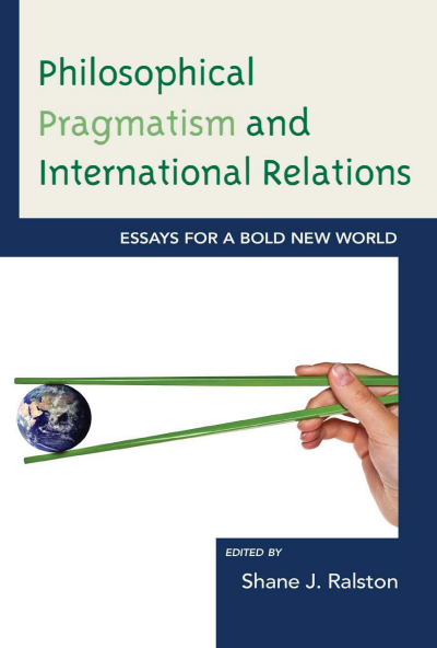 Cover of book: Philosophical Pragmatism and International Relations