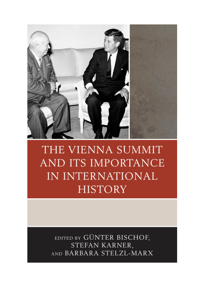 Cover of book: The Vienna Summit and Its Importance in International History