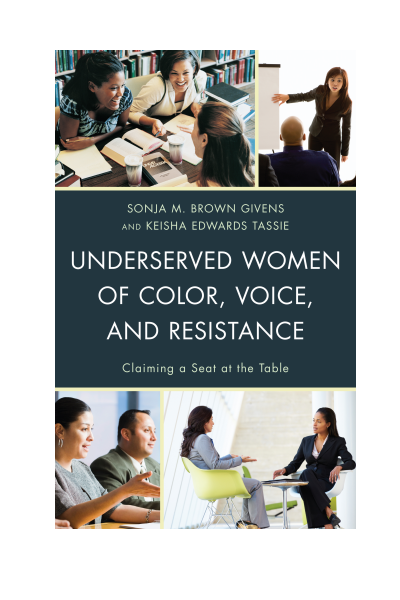 Cover of book: Underserved Women of Color, Voice, and Resistance