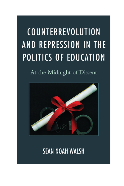 Cover of book: Counterrevolution and Repression in the Politics of Education