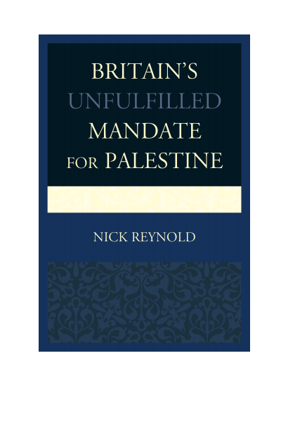 Cover of book: Britain's Unfulfilled Mandate for Palestine