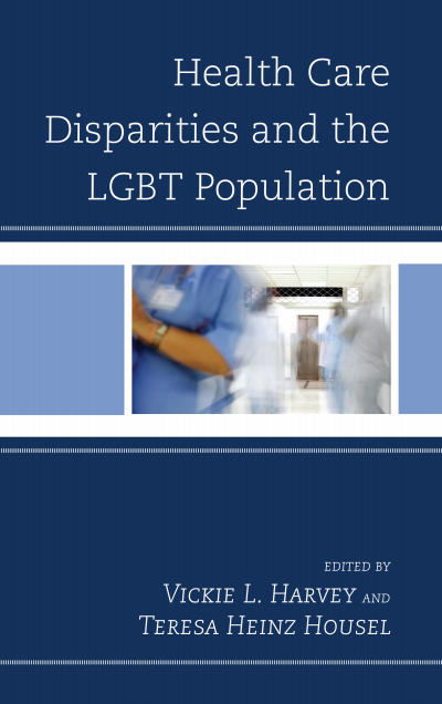 Cover des Buchs: Health Care Disparities and the LGBT Population