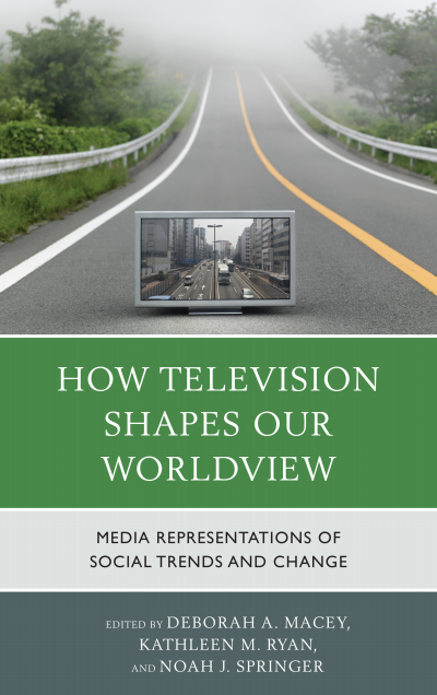 Cover des Buchs: How Television Shapes Our Worldview