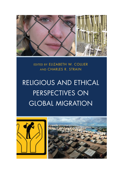 Cover of book: Religious and Ethical Perspectives on Global Migration
